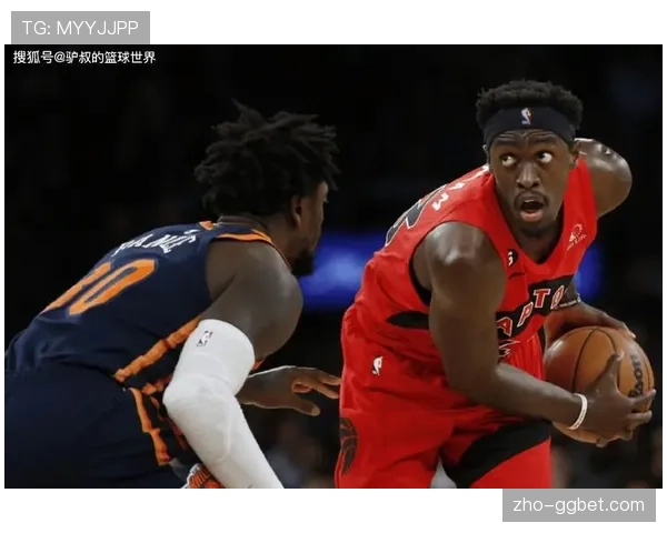 猛龙面临西亚卡姆与阿奴诺比续约问题 薪资压力将增大 猛龙面临西亚卡姆与阿奴诺比续约问题 薪资压力将增大